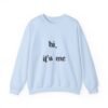 Crewneck Sweatshirt 'hi, it's me'