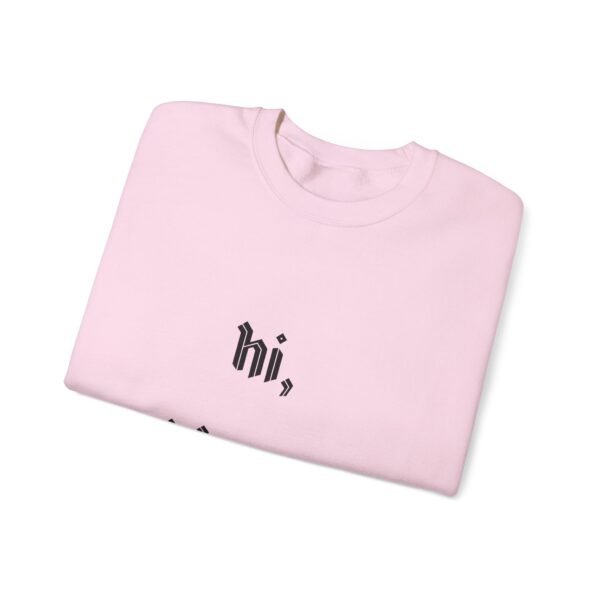 Crewneck Sweatshirt 'hi, it's me'