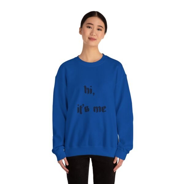Crewneck Sweatshirt 'hi, it's me'