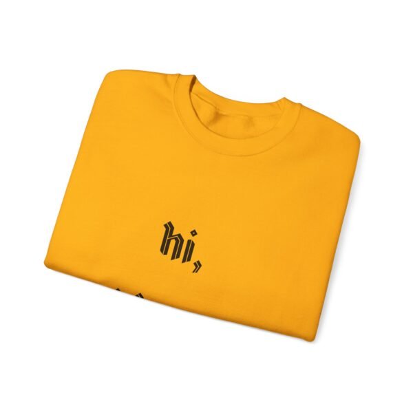 Crewneck Sweatshirt 'hi, it's me'
