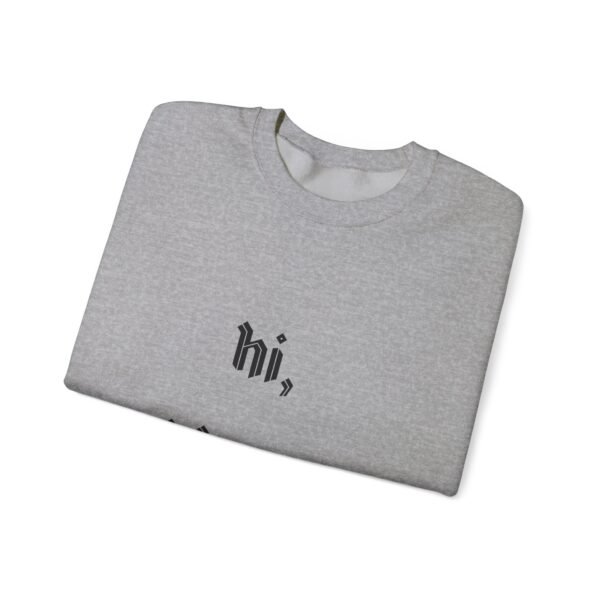 Crewneck Sweatshirt 'hi, it's me'