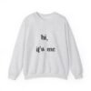Crewneck Sweatshirt 'hi, it's me'