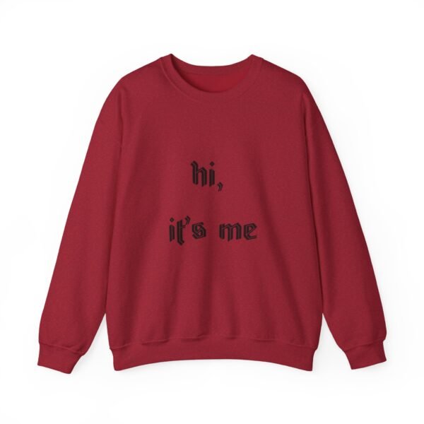 Crewneck Sweatshirt 'hi, it's me'