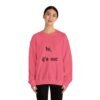 Crewneck Sweatshirt 'hi, it's me'