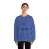 Crewneck Sweatshirt 'hi, it's me'