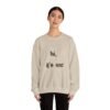 Crewneck Sweatshirt 'hi, it's me'