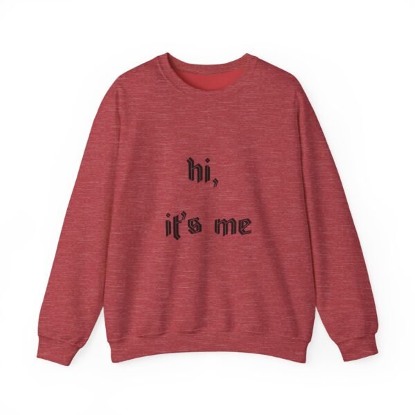 Crewneck Sweatshirt 'hi, it's me'